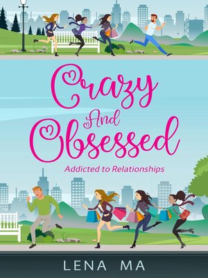 cover image of Crazy & Obsessed